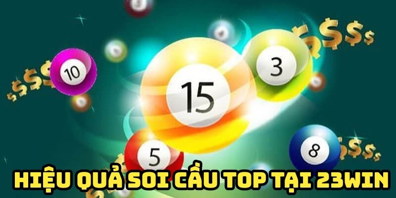 Khám phá lợi ích vượt trội khi soi cầu tại nhà cái 23win