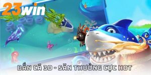 Bắn cá 3D