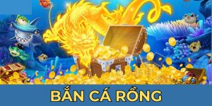 bắn cá rồng