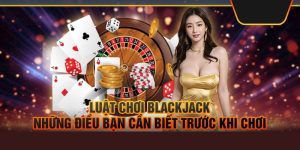 luật blackjack