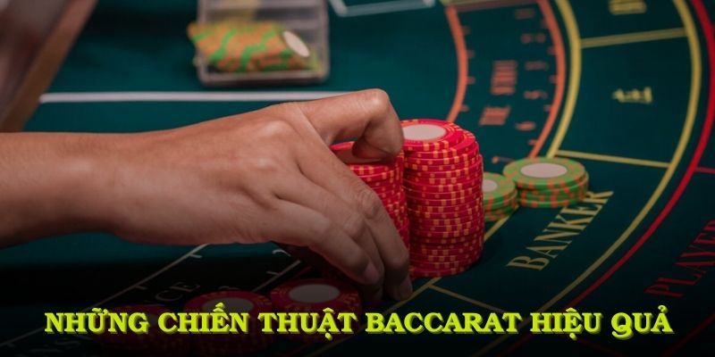 Những chiến thuật Baccarat hiệu quả được 23WIN chia sẻ