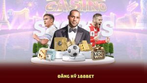 Đăng ký 188bet nhận ưu đãi khủng – Chơi là có quà