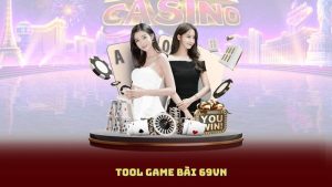Tool Game Bài 69VN – Chơi Là Thắng, Thắng Là Rút